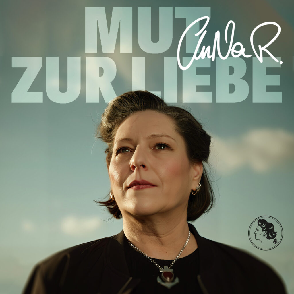 Das Album Cover mit einem Foto von Anna R. und der Aufschrift „Mut zur Liebe“.